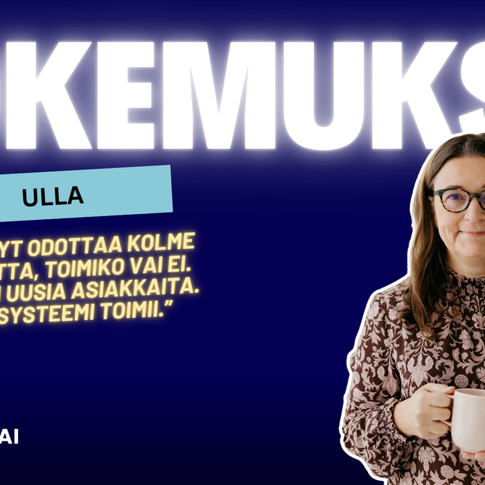 "Nyt tai ei koskaan" – näin terapeutti Ulla löysi uskon yrittäjyyteensä uudelleen 19 vuoden jälkeen